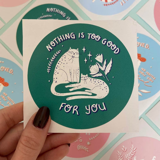 License disk sticker - Nothing is too good - by Atelier Titty