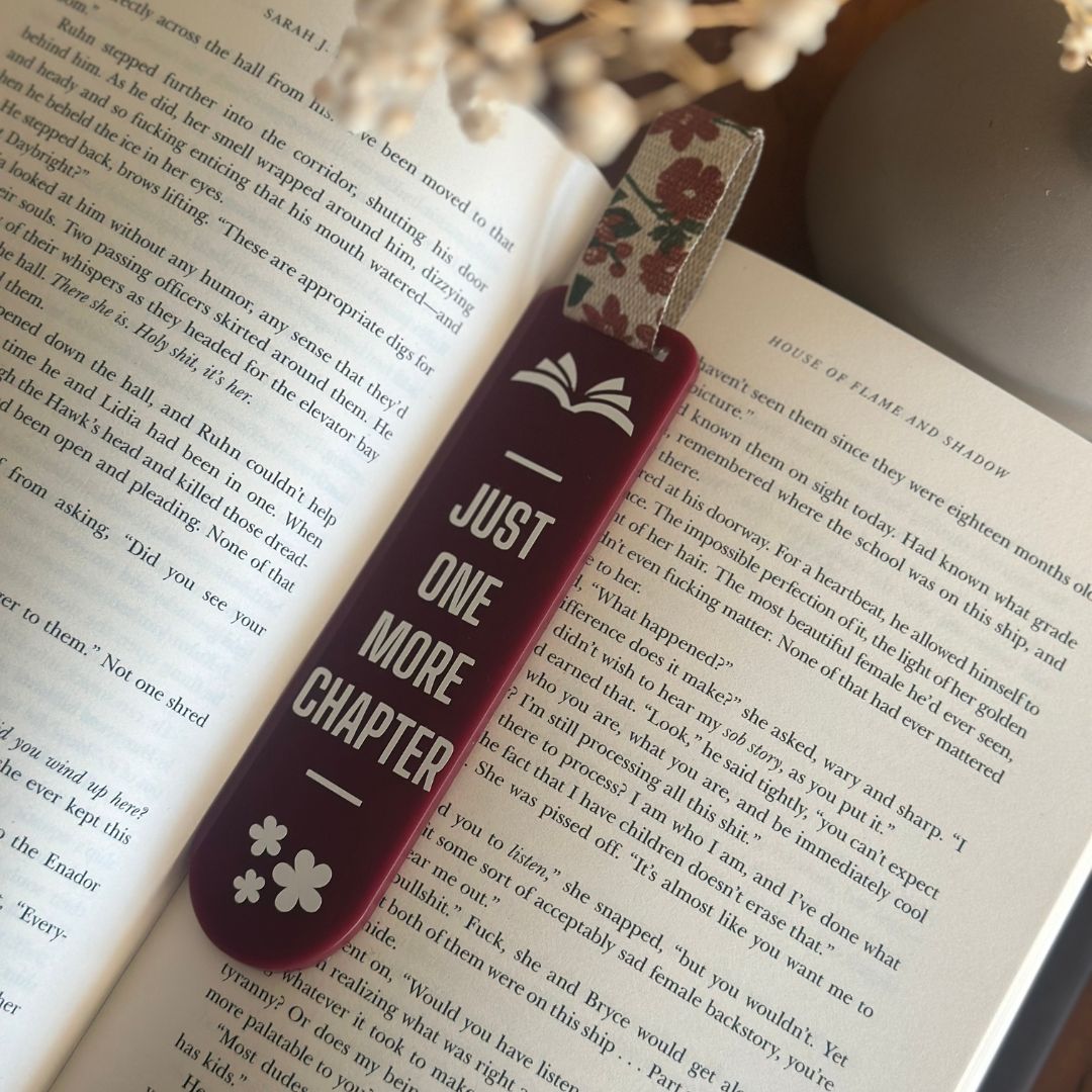 Acrylic Bookmark - One More Chapter - Opulent Archives